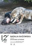 Spotkanie z Natalią Bażowską i finisaż wystawy „Poufność”